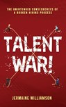 Talent War! - Jermaine Williamson - 9781647041236