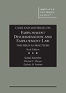 Cases and Materials on Employment Discrimination and Employment Law, the Field as Practiced - Samuel Estreicher ; Michael C. Harper ; Zachary D. Fasman - 9781647082192