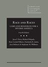 Race and Races - Juan F. Perea ; Richard Delgado ; Rose Cuison-Villazor ; Osamudia R. James ; Jean Stefancic ; Stephanie M. Wildman - 9781647083595