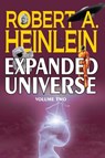 Robert A. Heinlein's Expanded Universe (Volume Two) - Robert A Heinlein - 9781647100575