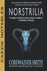 Norstrilia - Cordwainer Smith - 9781647100971
