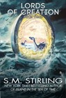 Lords of Creation - S. M. Stirling - 9781647101008
