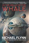 In the Belly of the Whale - Michael Flynn - 9781647101015