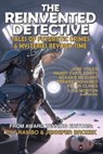 The Reinvented Detective - Jennifer Brozek - 9781647101053