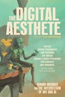 The Digital Aesthete: Human Musings on the Intersection of Art and AI - Alex Shvartsman - 9781647101107