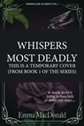 Whispers Most Deadly - Emma MacDonald - 9781647101701