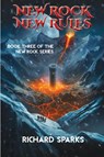 New Rock New Rules - Richard Sparks - 9781647101879