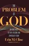 The Problem of God - Erin M. Cline - 9781647126841