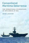 Conventional Maritime Deterrence - Adam Lockyer - 9781647127237