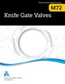 M72 Knife Gate Valves - Awwa - 9781647170271