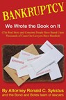 Bankruptcy - We Wrote the Book on It - Attorney Ronald C Sykstus - 9781647186401