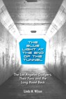 The Blue Light at the End of the Tunnel - Linda M Wilson - 9781647193140