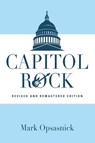 Capitol Rock - Mark Opsasnick - 9781647197858
