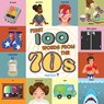 First 100 Words From the 70s - Insight Kids - 9781647225575