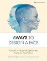 6Ways to Design a Face - Paul Coceancig - 9781647241131