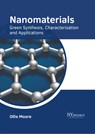 Nanomaterials: Green Synthesis, Characterization and Applications - Ollie Moore - 9781647254377