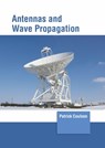 Antennas and Wave Propagation - Chris Harvey - 9781647261450