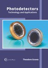 Photodetectors: Technology and Applications - Theodore Graves - 9781647283261