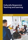 Culturally Responsive Teaching and Learning - Preston LaVigne - 9781647284923