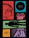 Ode to Kirihito: New Omnibus Edition - Osamu Tezuka - 9781647291198