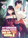 My Unique Skill Makes Me OP even at Level 1 Vol 3 (light novel) - Nazuna Miki ; Subachi - 9781647292126