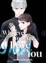 Whoever You Are, I Love You 2 - Keiku Hagiwara - 9781647295783