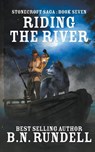 Riding The River - B N Rundell - 9781647340810