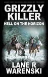 Grizzly Killer - Lane R Warenski - 9781647342746