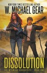 Dissolution - W Michael Gear - 9781647347185