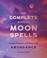 The Complete Book of Moon Spells - Michael Herkes - 9781647390723