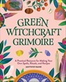 Green Witchcraft Grimoire - Amythyst Raine - 9781647391430