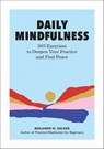Daily Mindfulness - Benjamin W. Decker - 9781647391935