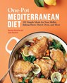 One-Pot Mediterranean Diet - Kenton Kotsiris ; Jane Kotsiris - 9781647392420
