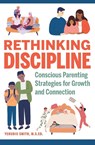Rethinking Discipline - Yehudis Smith - 9781647392505
