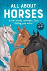 All About Horses - Kelly Milner Halls - 9781647393632