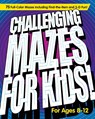 Challenging Mazes for Kids - Rockridge Press - 9781647396411