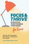 Focus and Thrive - Laurie Chaikind McNulty - 9781647396510