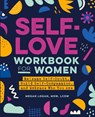 Self-Love Workbook for Women - Megan Logan - 9781647397296