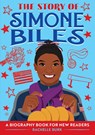 The Story of Simone Biles - Rachelle Burk - 9781647397753