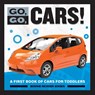 Go, Go, Cars! - Bonnie Rickner Jensen - 9781647398446