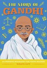 The Story of Gandhi - Susan B. Katz - 9781647399450