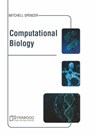 Computational Biology - Mitchell Spencer - 9781647400149