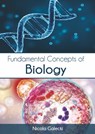 Fundamental Concepts of Biology - Nicola Galecki - 9781647400156