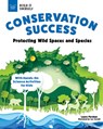 Conservation Success: Protecting Wild Spaces and Species with Hands-On Science Activities for Kids - Laura Perdew - 9781647411367