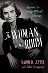 The Woman in the Room - Naomi B. Levine ; Sofia Groopman - 9781647427030