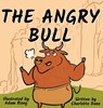 The Angry Bull - Charlotte Dane - 9781647431914
