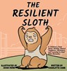 The Resilient Sloth - Charlotte Dane - 9781647432096