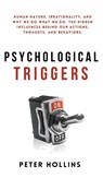 Psychological Triggers - Peter Hollins - 9781647432171