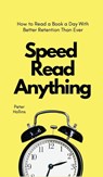 Speed Read Anything - Peter Hollins - 9781647432560