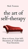 The Art of Self-Therapy - Nick Trenton - 9781647434236